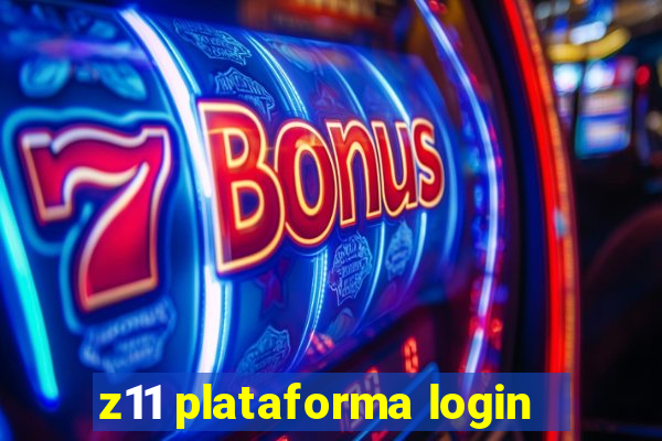 z11 plataforma login